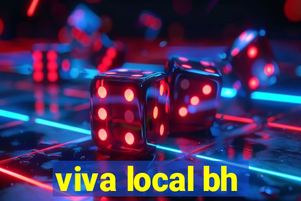 viva local bh