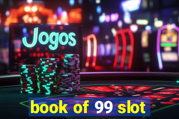 book of 99 slot