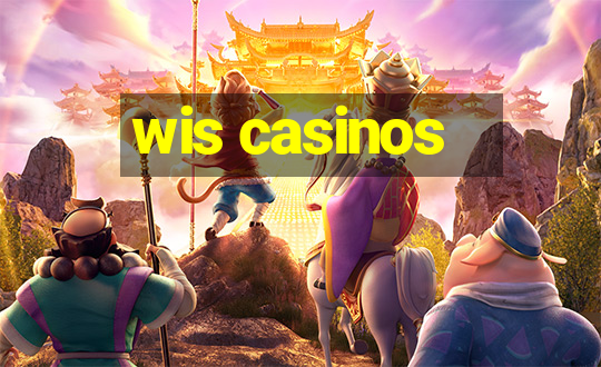 wis casinos