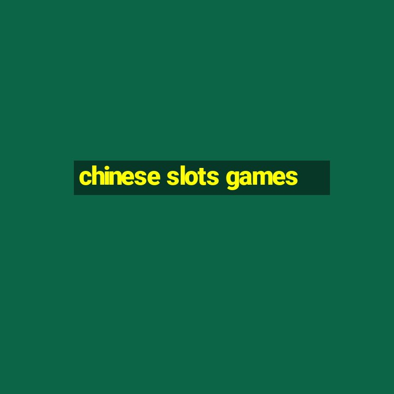 chinese slots games