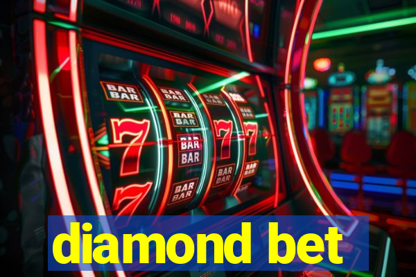 diamond bet