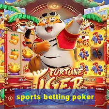 sports betting poker