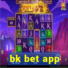 bk bet app