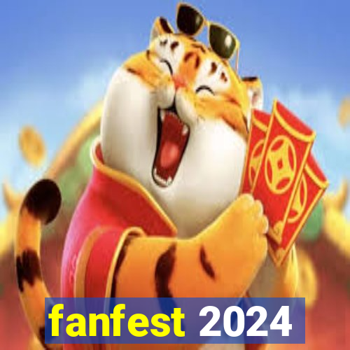 fanfest 2024