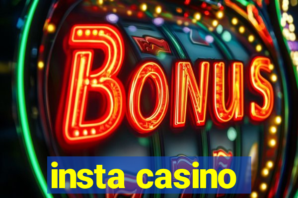 insta casino