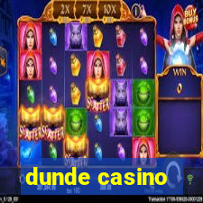 dunde casino