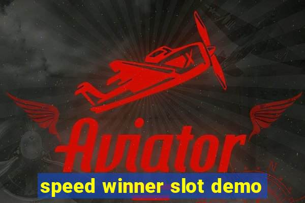 speed winner slot demo