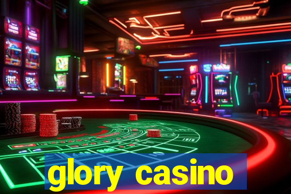 glory casino