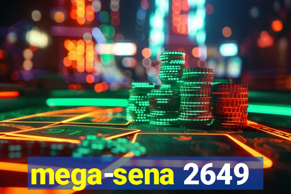 mega-sena 2649