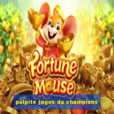 palpite jogos da champions