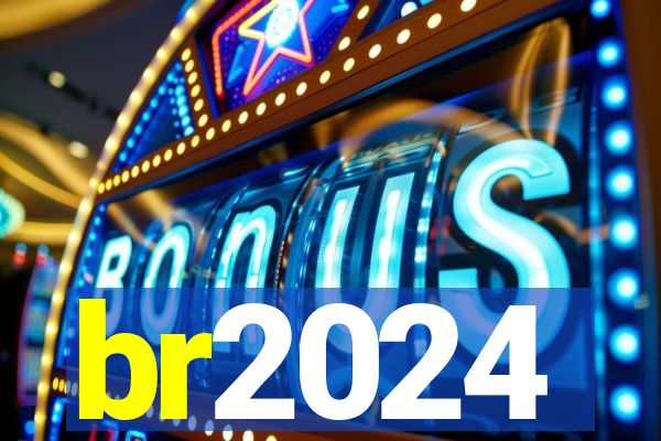 br2024