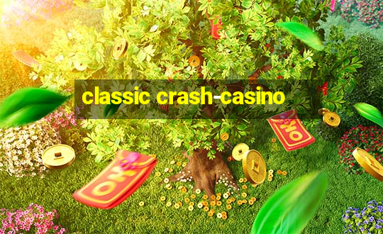 classic crash-casino