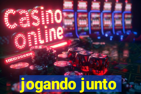 jogando junto