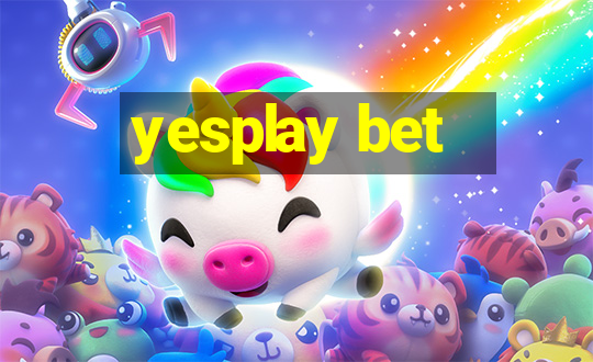 yesplay bet