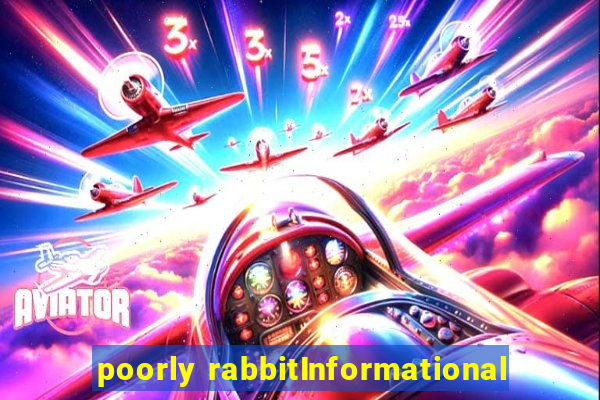 poorly rabbitInformational