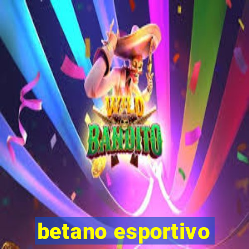 betano esportivo