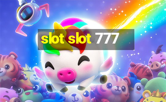 slot slot 777