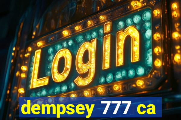 dempsey 777 ca