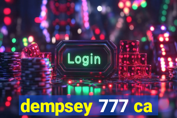 dempsey 777 ca