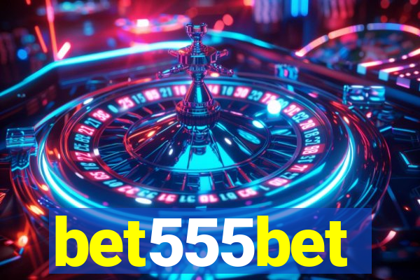 bet555bet