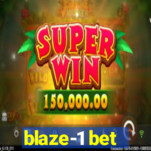 blaze-1 bet