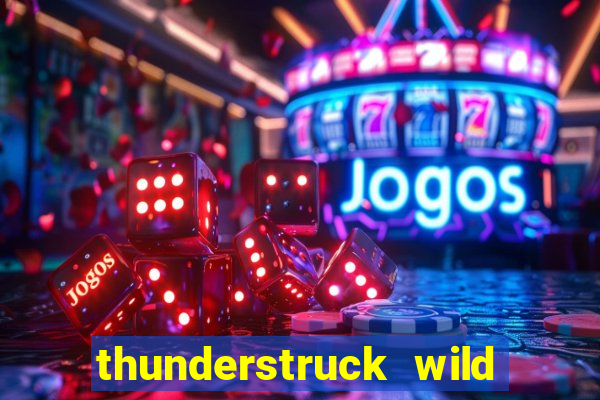 thunderstruck wild lighting slot