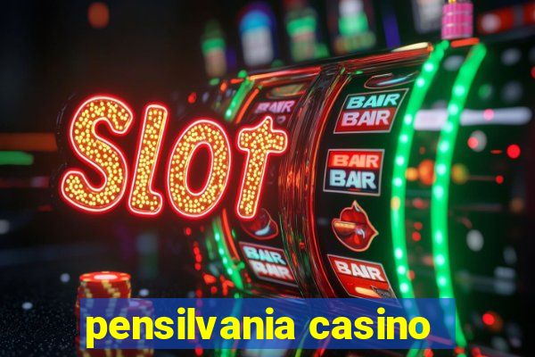 pensilvania casino