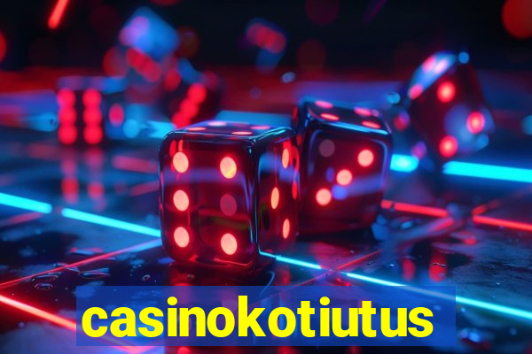 casinokotiutus