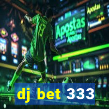 dj bet 333