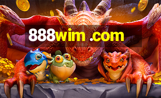 888wim .com