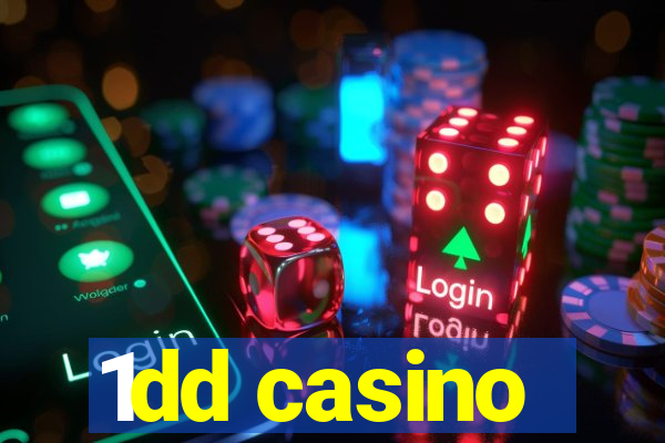 1dd casino