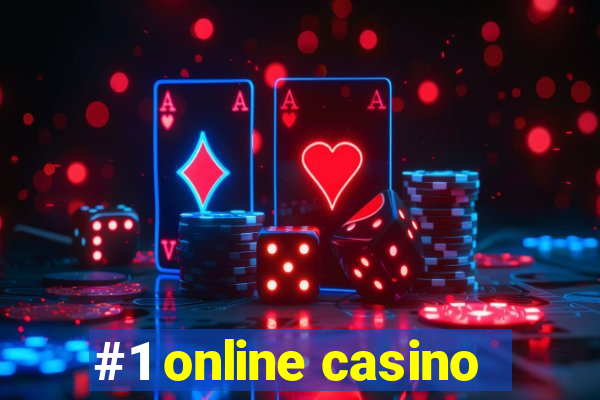 #1 online casino