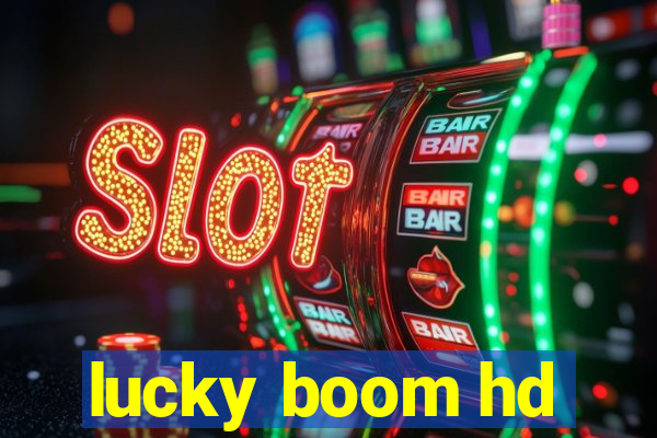 lucky boom hd