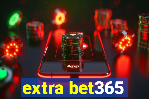 extra bet365