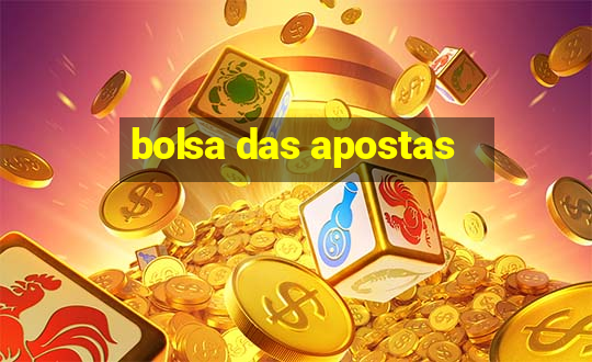 bolsa das apostas