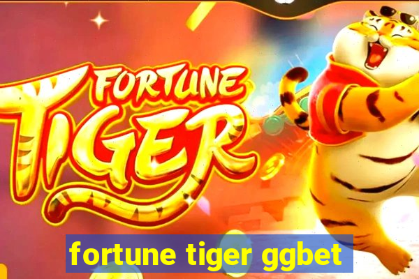 fortune tiger ggbet