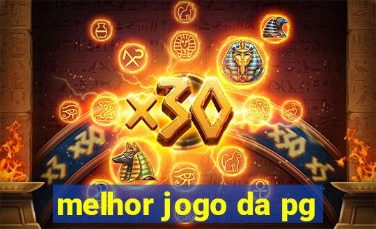 melhor jogo da pg