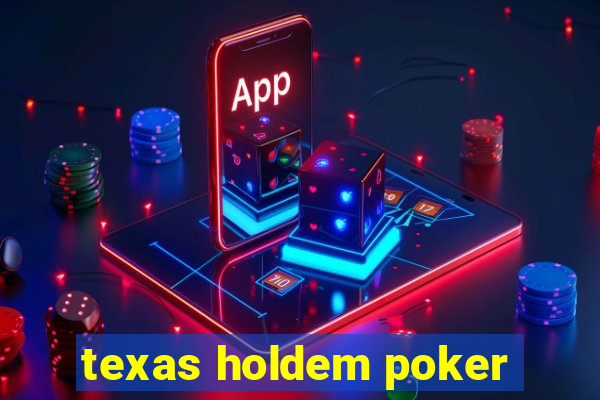 texas holdem poker