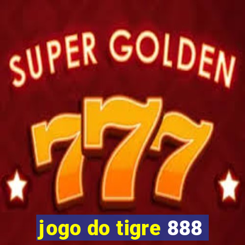 jogo do tigre 888