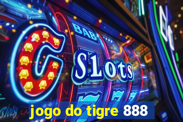 jogo do tigre 888