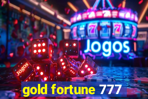 gold fortune 777