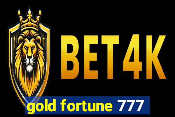 gold fortune 777