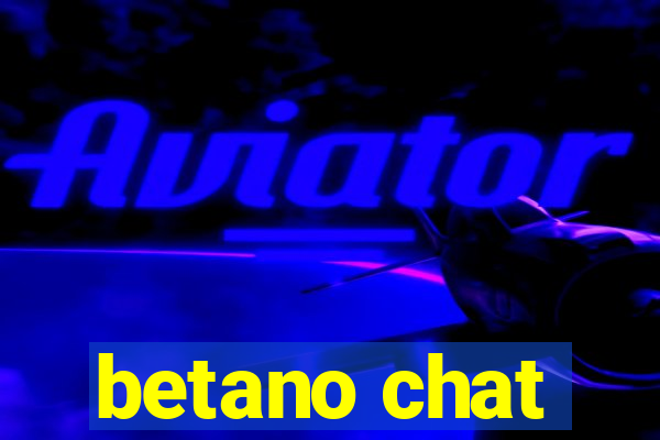 betano chat