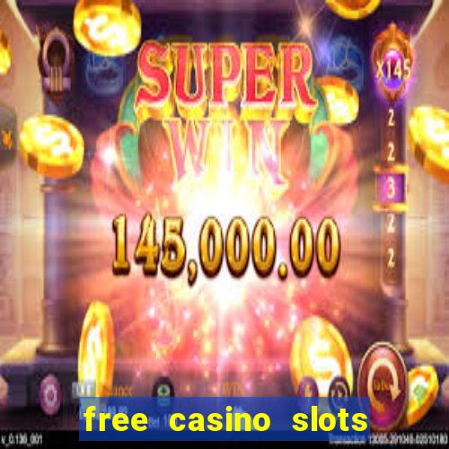 free casino slots games free