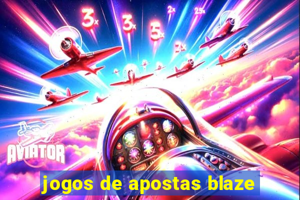 jogos de apostas blaze