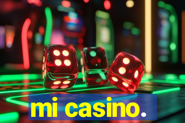 mi casino.