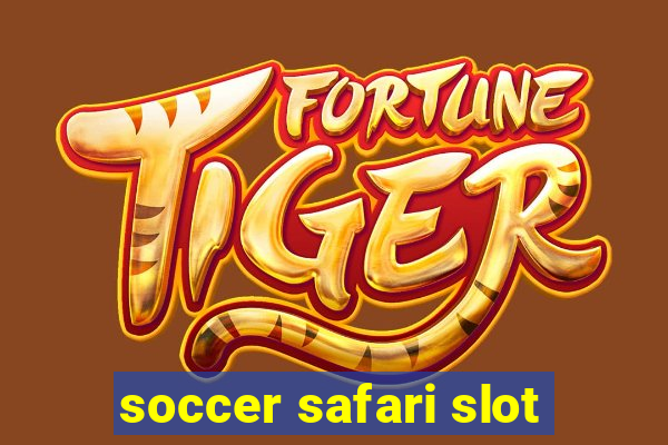 soccer safari slot