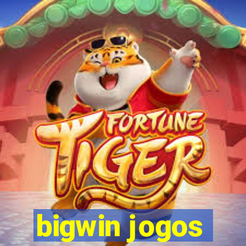 bigwin jogos