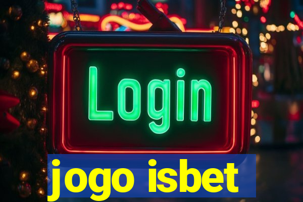 jogo isbet