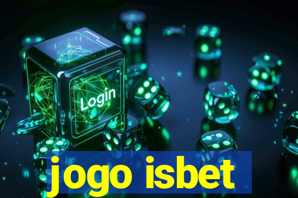 jogo isbet